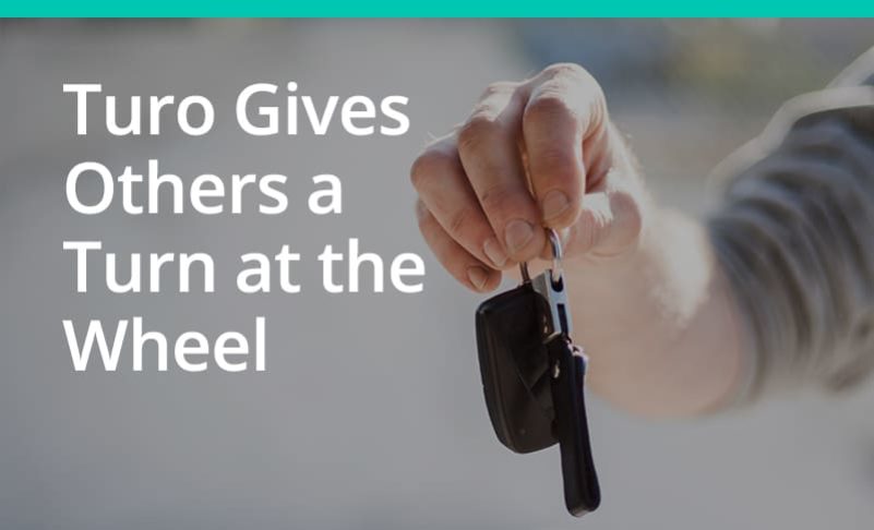 Turo Gives Others a Turn at the Wheel – While You Profit